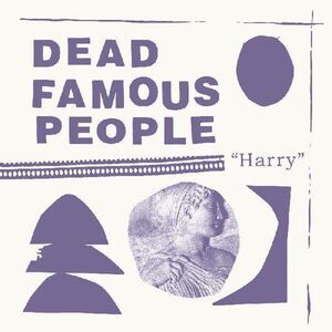 Dead Famous People - Harry  CD